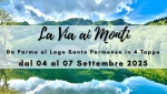 09 Luglio 2025 - PRESENTAZIONE &quot;La Via ai Monti&quot;...da Parma al Lago Santo Parmense