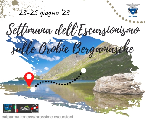 23-25 giugno '23 - Le Orobie Bergamasche nella Settimana Nazionale dell'Escursionismo