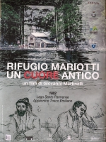 12 OTTOBRE 2025: &quot;Rifugio Mariotti, un cuore antico&quot; docufilm al Lago Santo